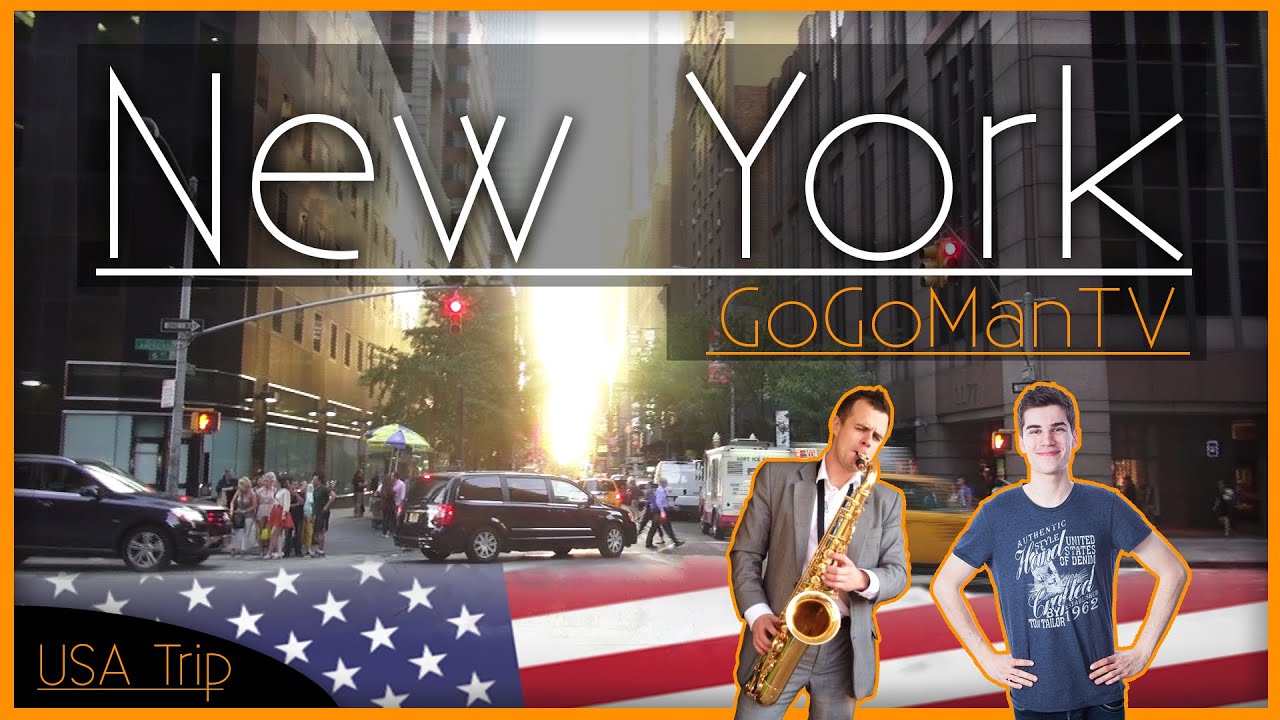 USA TRIP | PART.1 NEW YORK | 4Fans Crew - GoGo & Tom