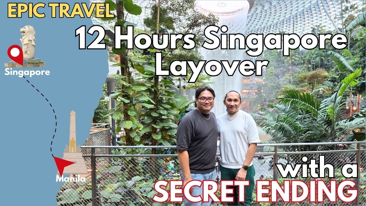 12 Hours Singapore Layover with a Secret Ending