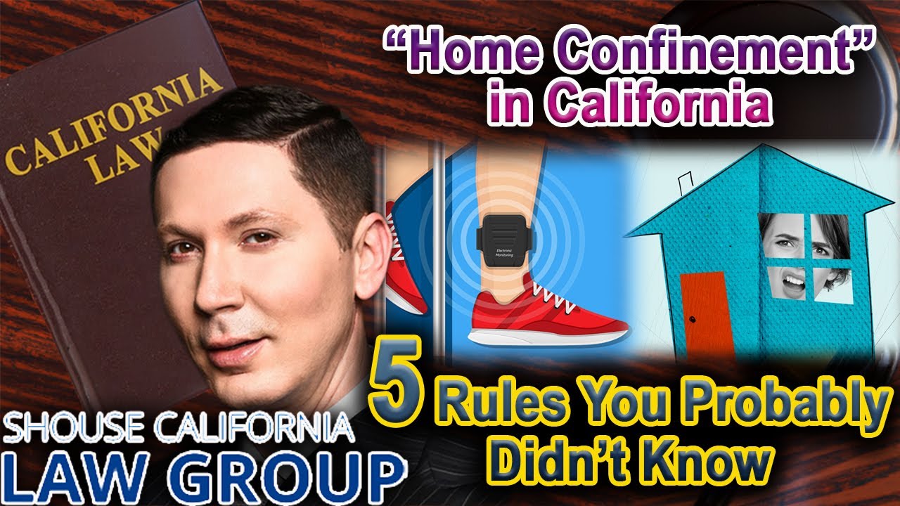5 Important Home Confinement Rules That You Might Not Know -- Top Defense Lawyer Explains