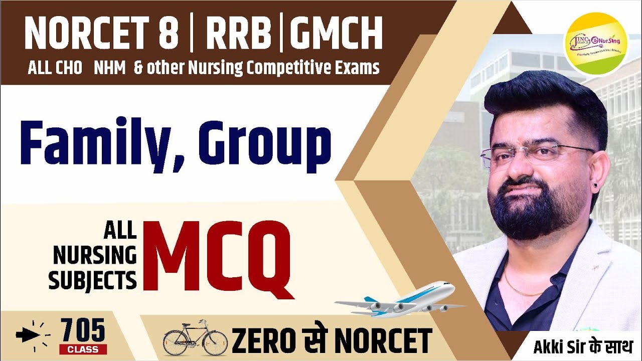 Family, Group |  MCQ | Zero से NORCET 8 | RRB | ALL CHO for all Nursing Officer Exam  #705 #akkisir