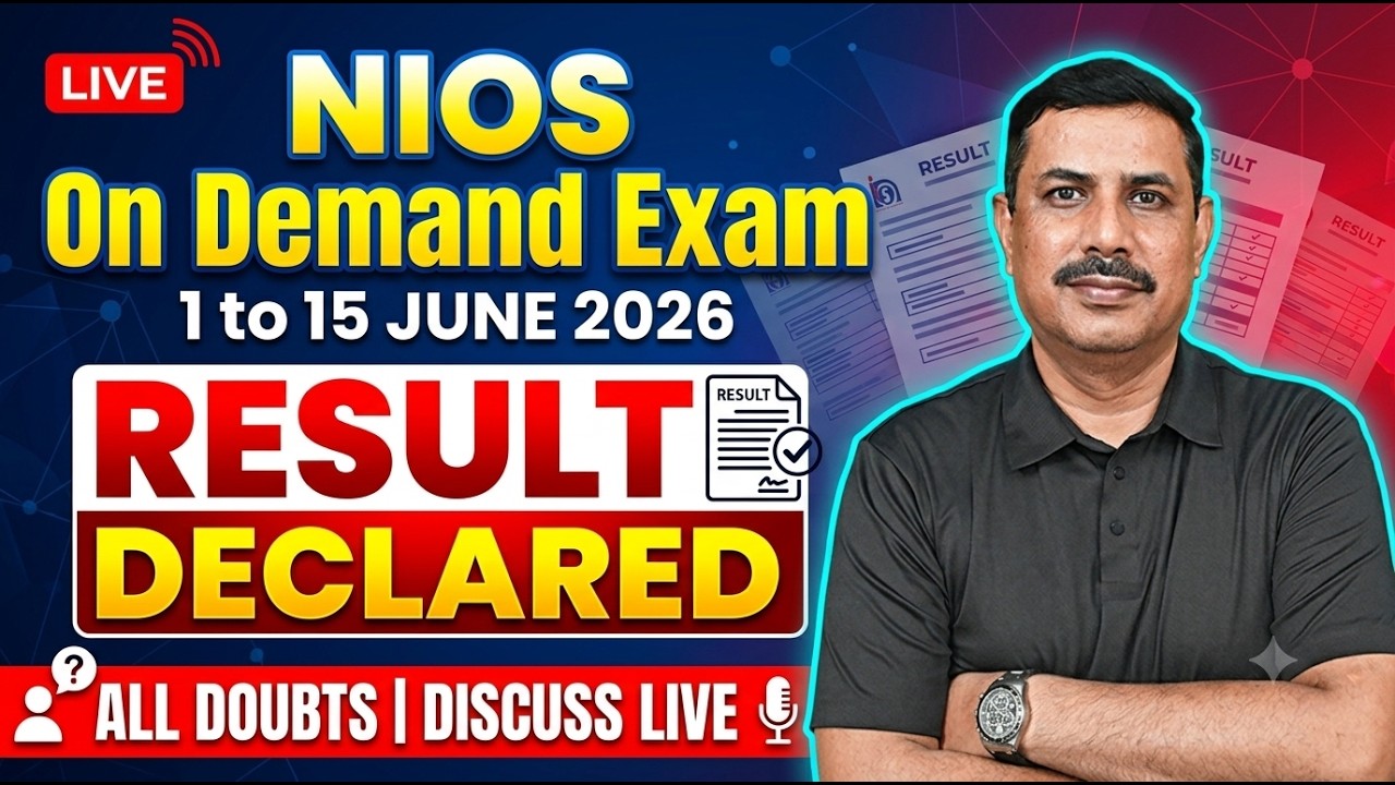 NIOS On Demand Exam | 1 to 15 June 2026 | Result Declared