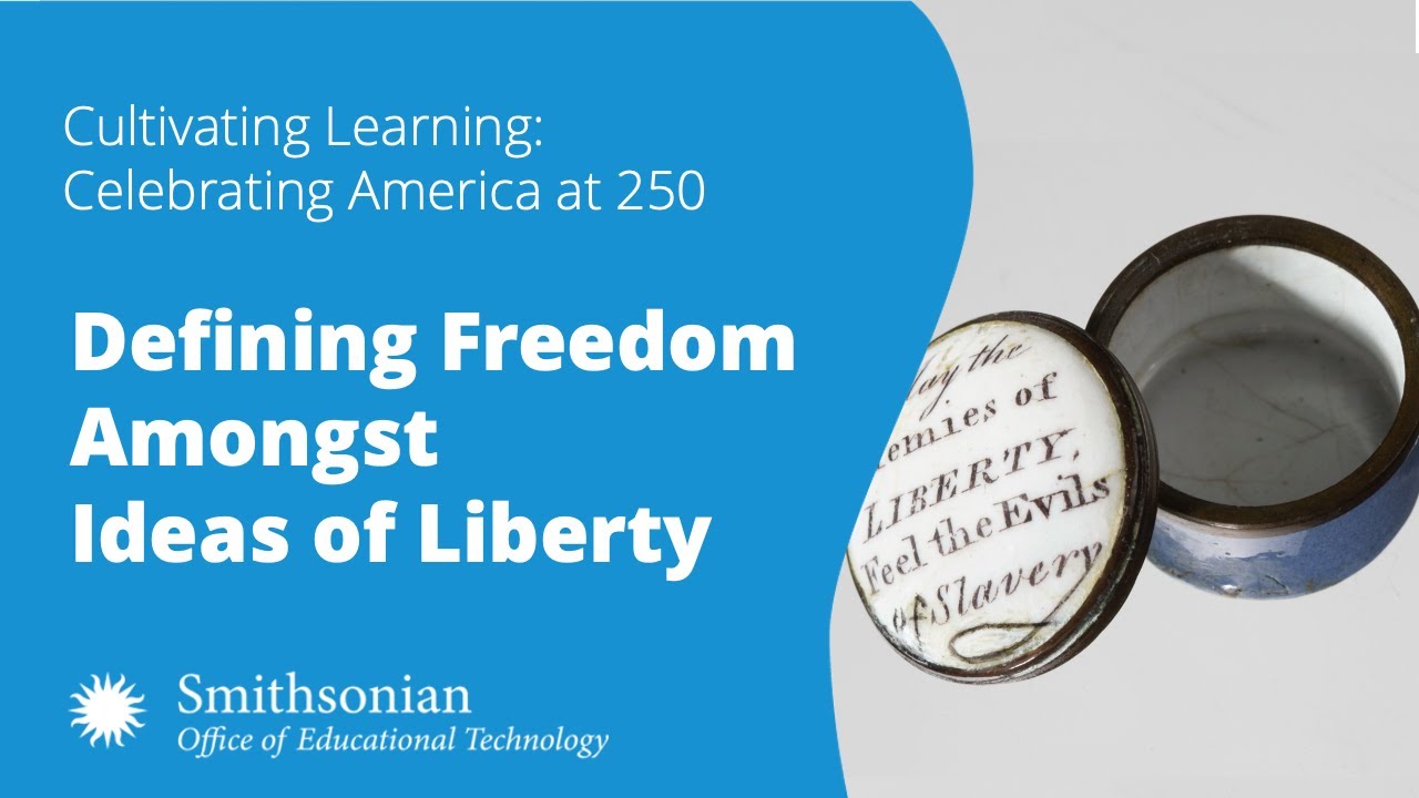 Defining Freedom Amongst Ideas of Liberty | Cultivating Learning