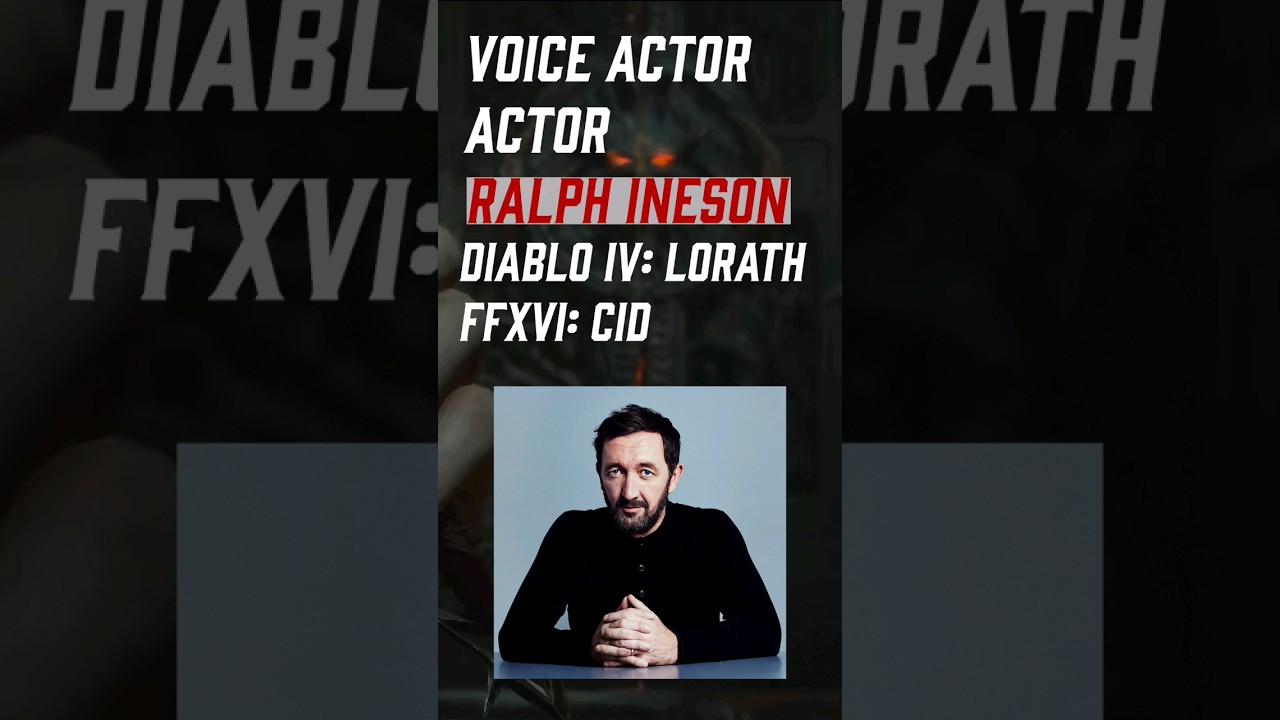 Ralph Ineson playing 2 great performances in #diablo4 and #ffxvi #cid and #lorath