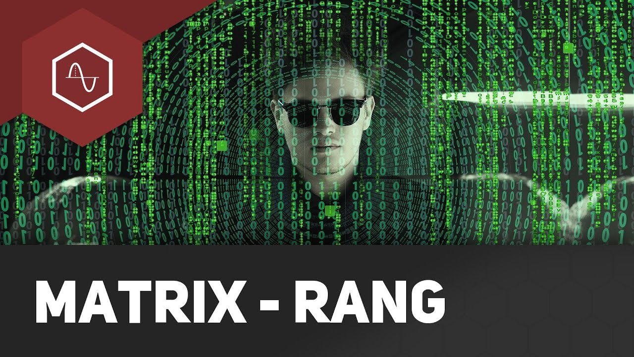 Was ist der Rang von Matrizen?