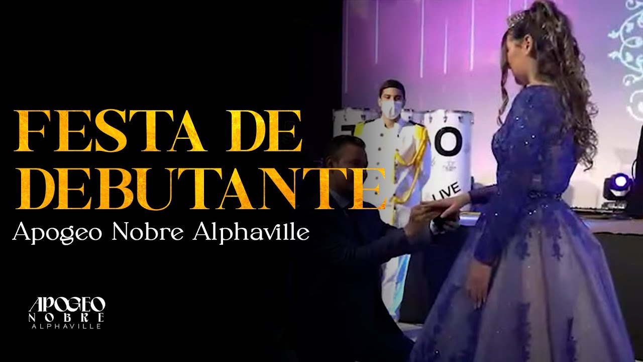 Festa de Debutante | Apogeo Nobre Alphaville