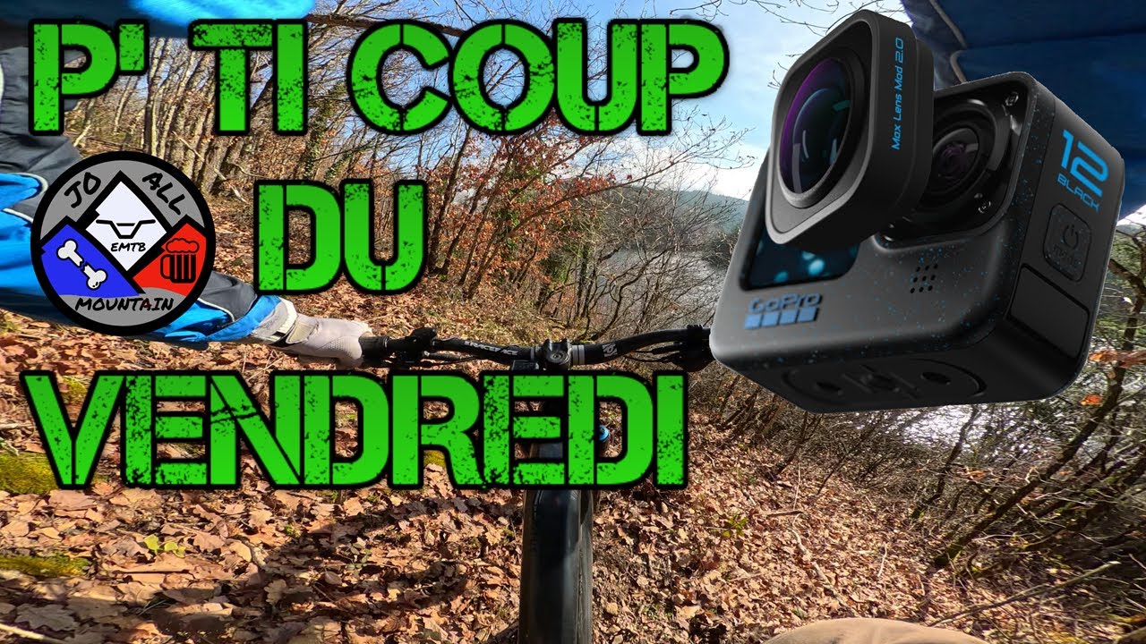 ⚙️P'Ti Coup Du Vendredi Test #maxlensmod2.0 Module Objectif Max 2.0 gopro12📹 #vtt #vttae #vttenduro