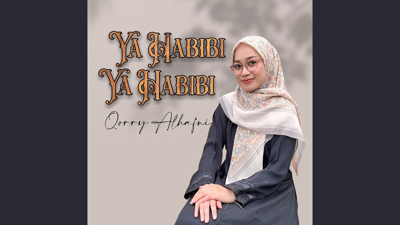 Ya Habibi Ya Habibi