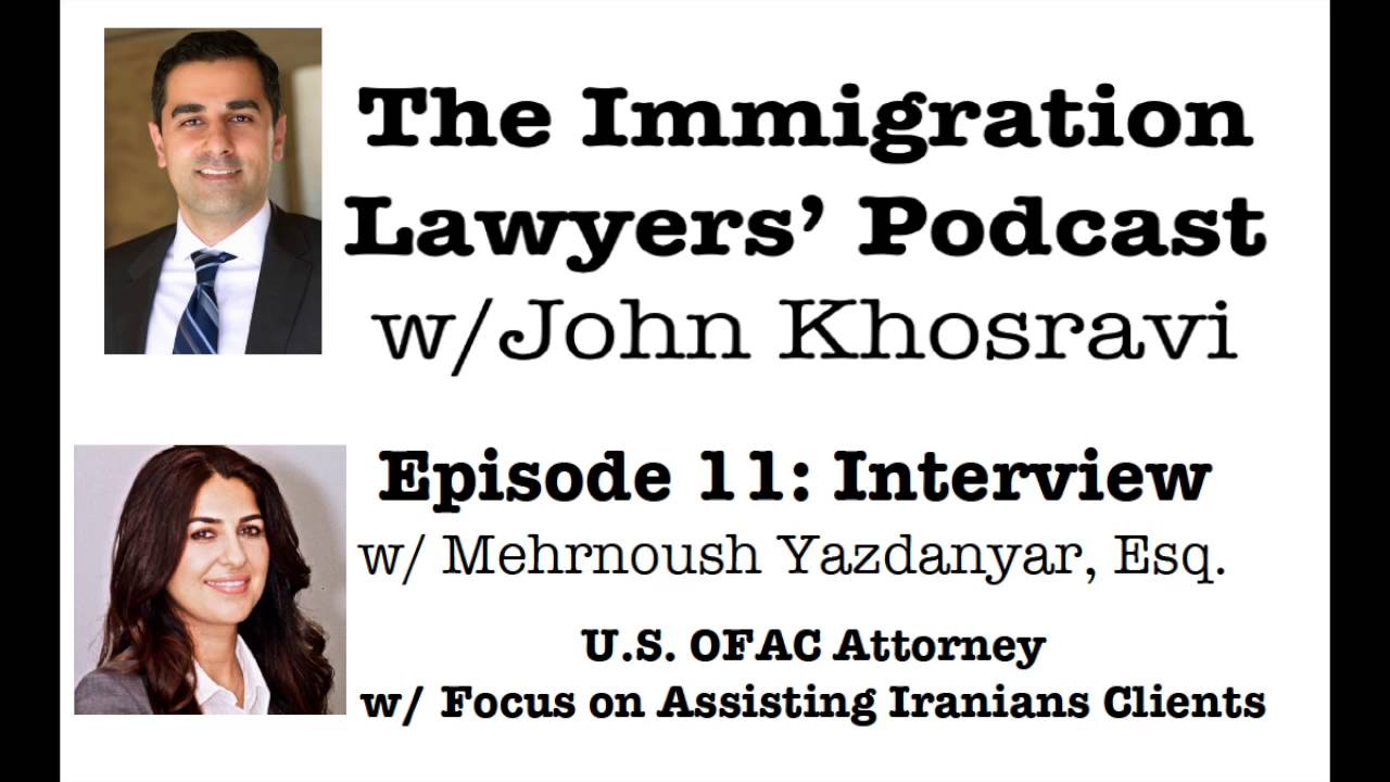 [PODCAST] Interview with OFAC Attorney Mehrnoush Yazdanyar Esq. (ILP011)