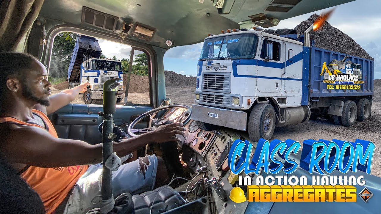 Class Room In Action | Hauling A Load Of Aggregates | International Cabover | Jamaican Trucker