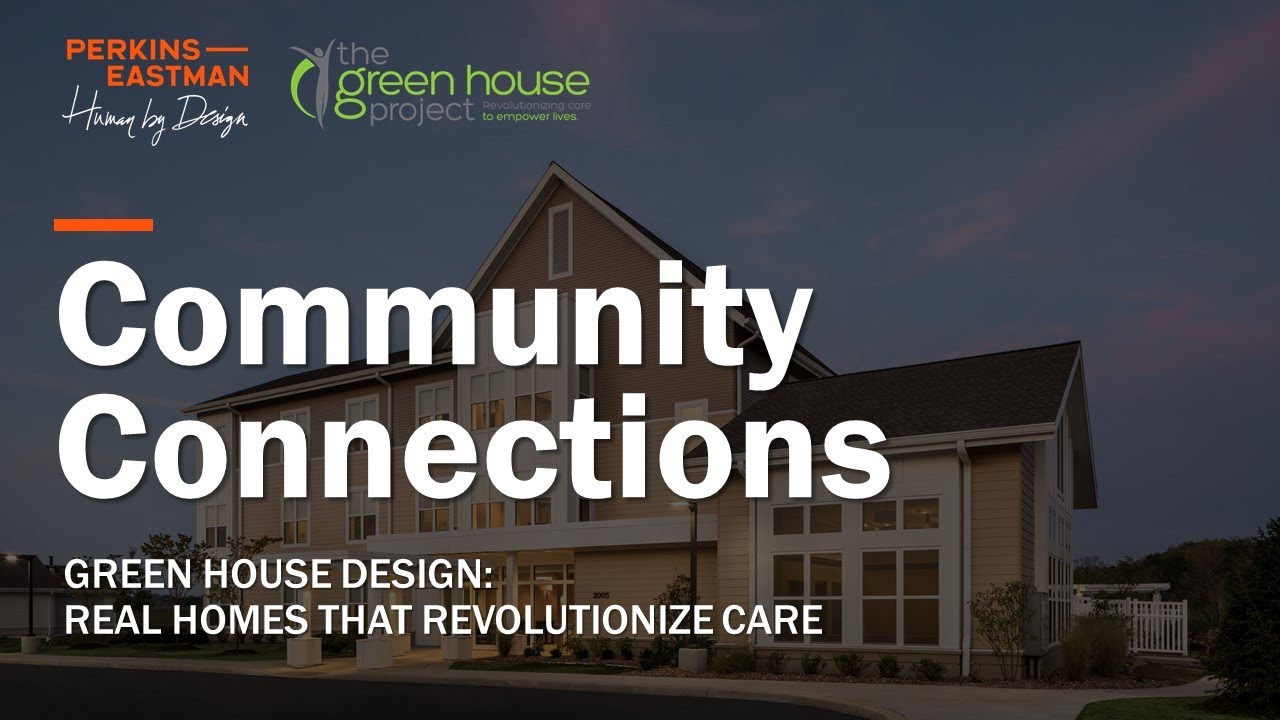 Green House Design - Community Connections - #1 in series of 3