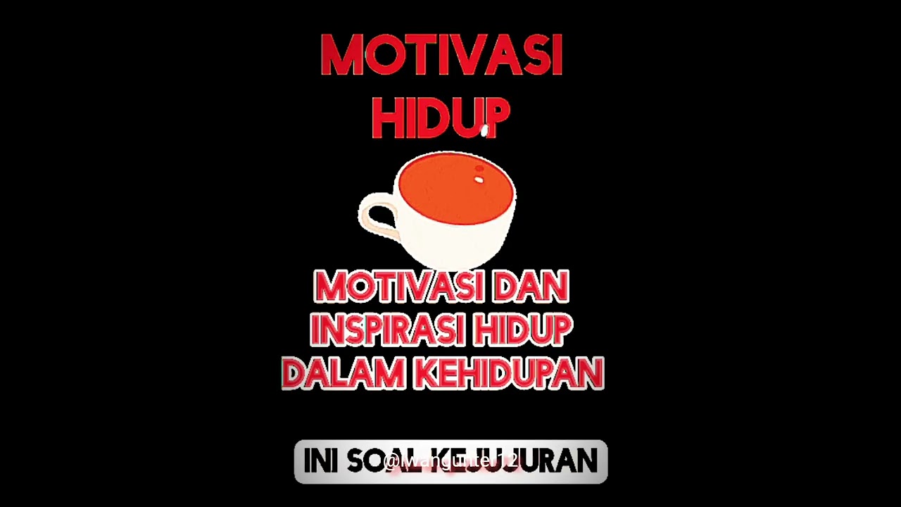 Motivasi dan inspirasi hidup dalam kehidupan #motivasi #motivasihidup #motivasidiri#hidup#kehidupan 