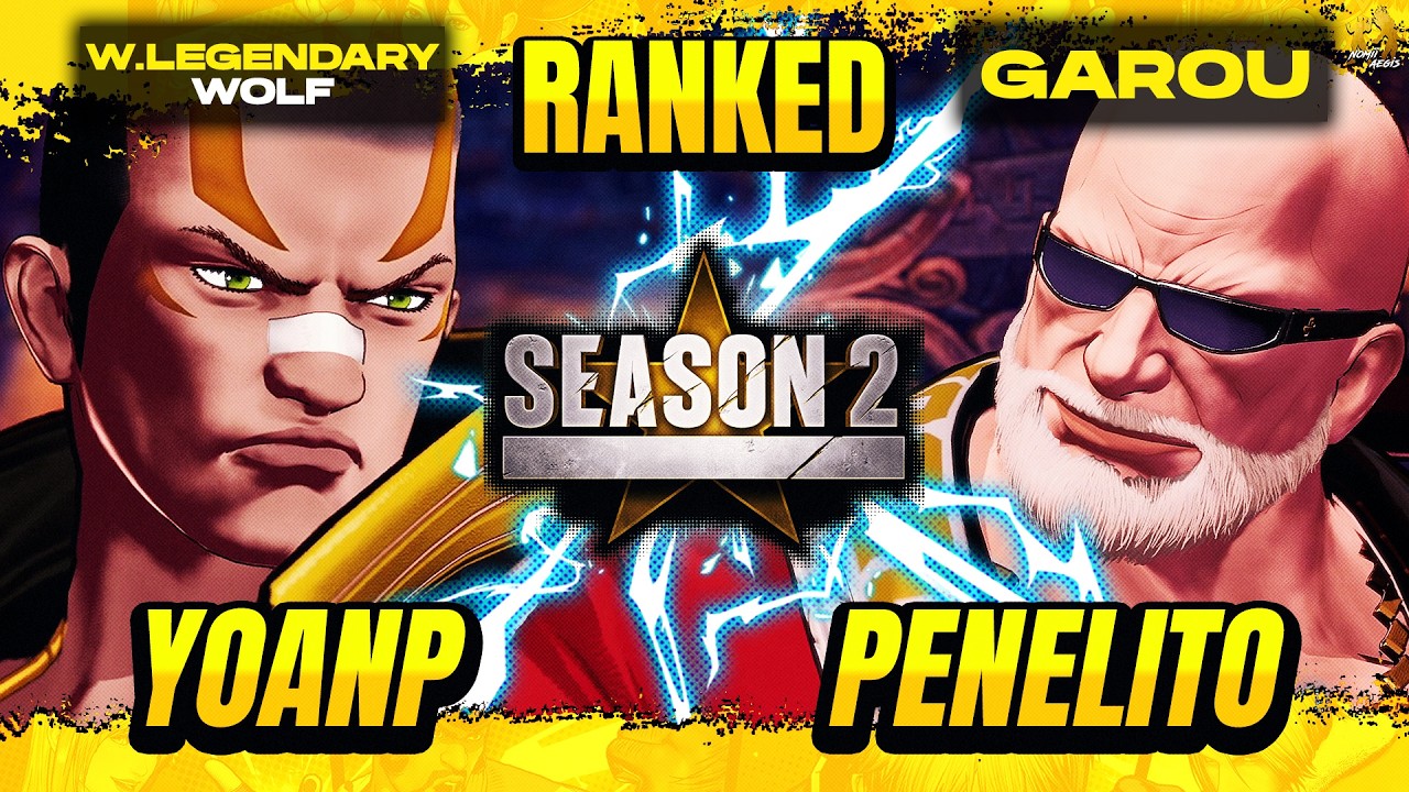 FF Season 2 ▰ Yoanp (VOX) VS PenelitoKOFI (MR.BIG) ▰ FATAL FURY: CoTW High Level Gameplay