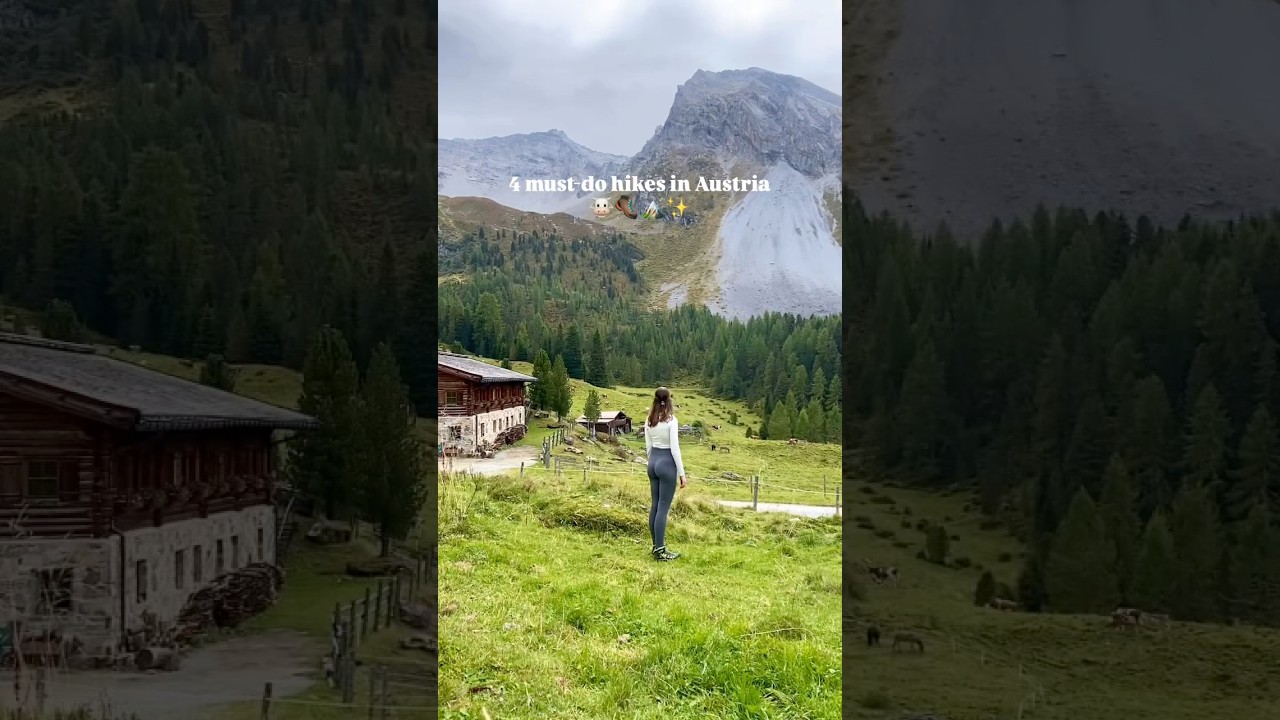 4 must-do hikes in Austria 🥾🏔️🍃 | #austria #hiking #alps #mountains #austrianalps