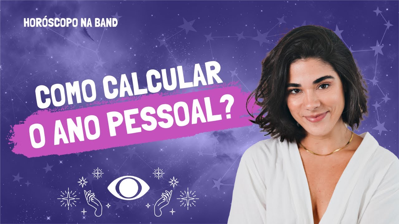 Como calcular o ANO PESSOAL? Saiba qual número vai reger seu 2025 | Horóscopo na Band