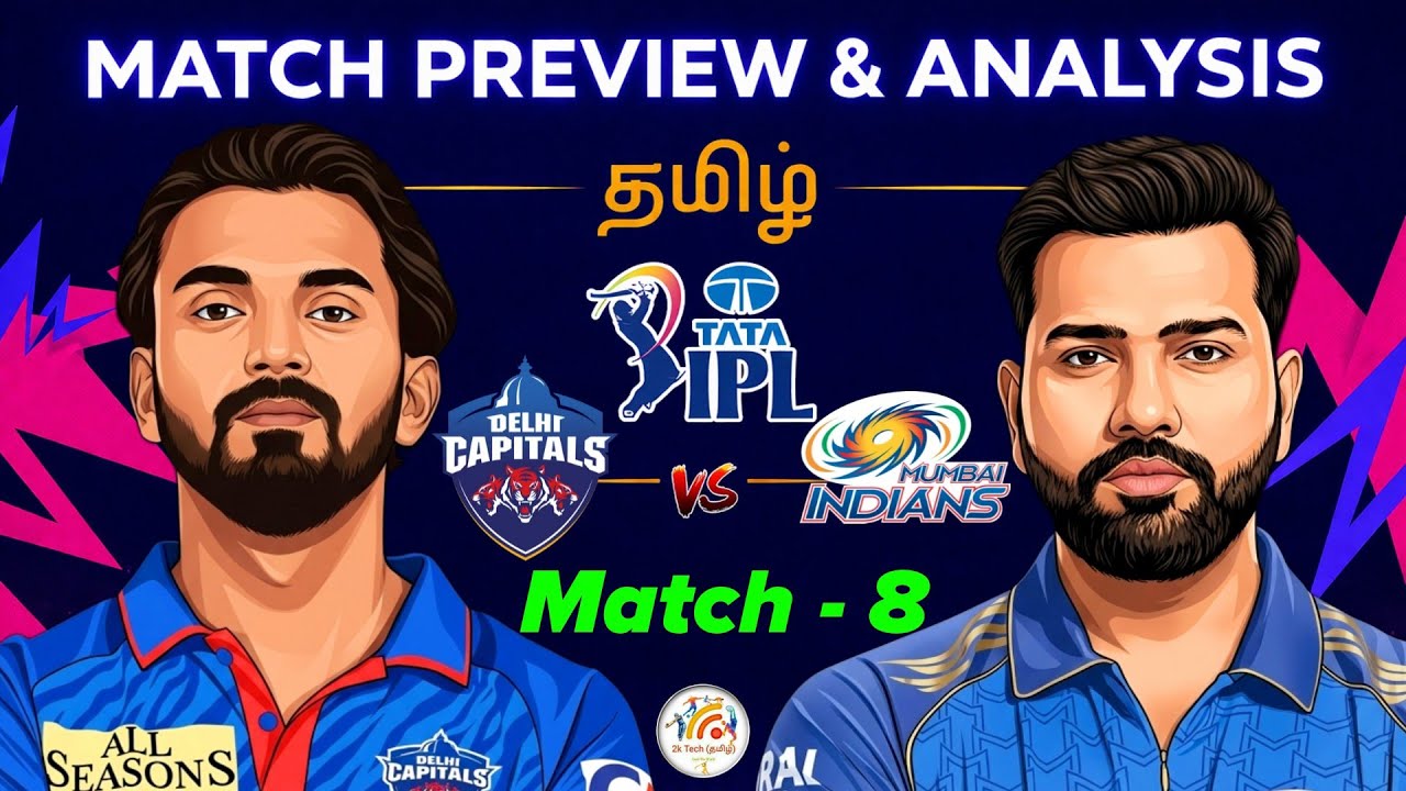 DC vs MI IPL 8th Match Prediction in Tamil|dc vs mi Tata ipl dream11 tips & prediction tamil