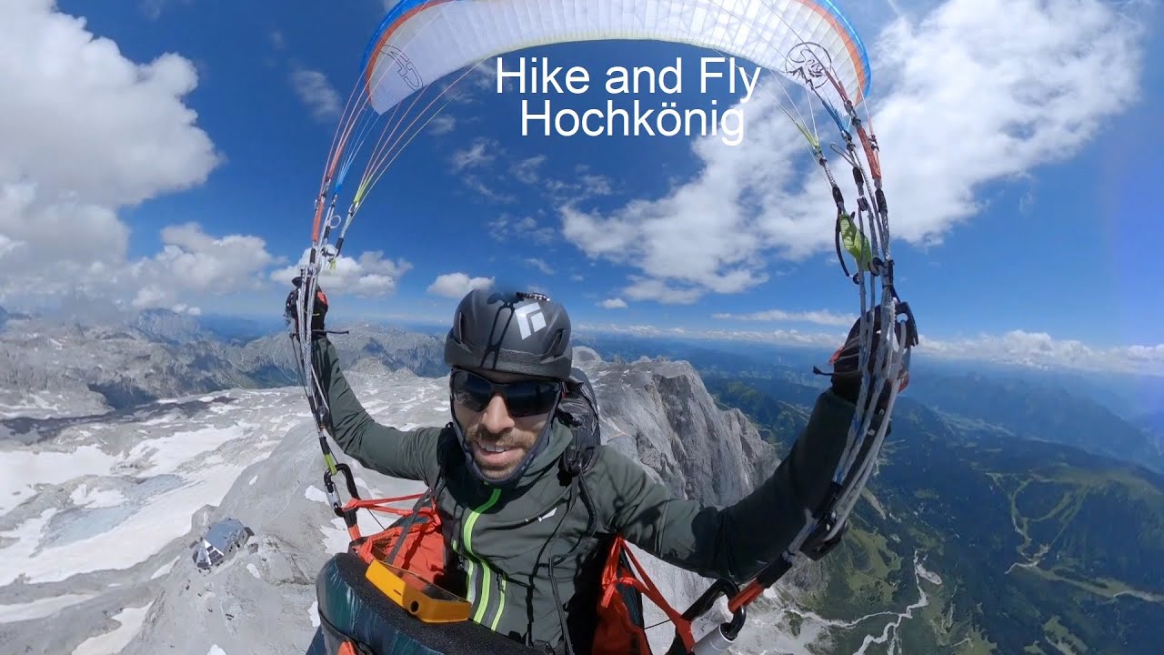Hike and Fly Hochkönig (2941m) / Auf den höchsten Berg der Berchtesgadener Alpen