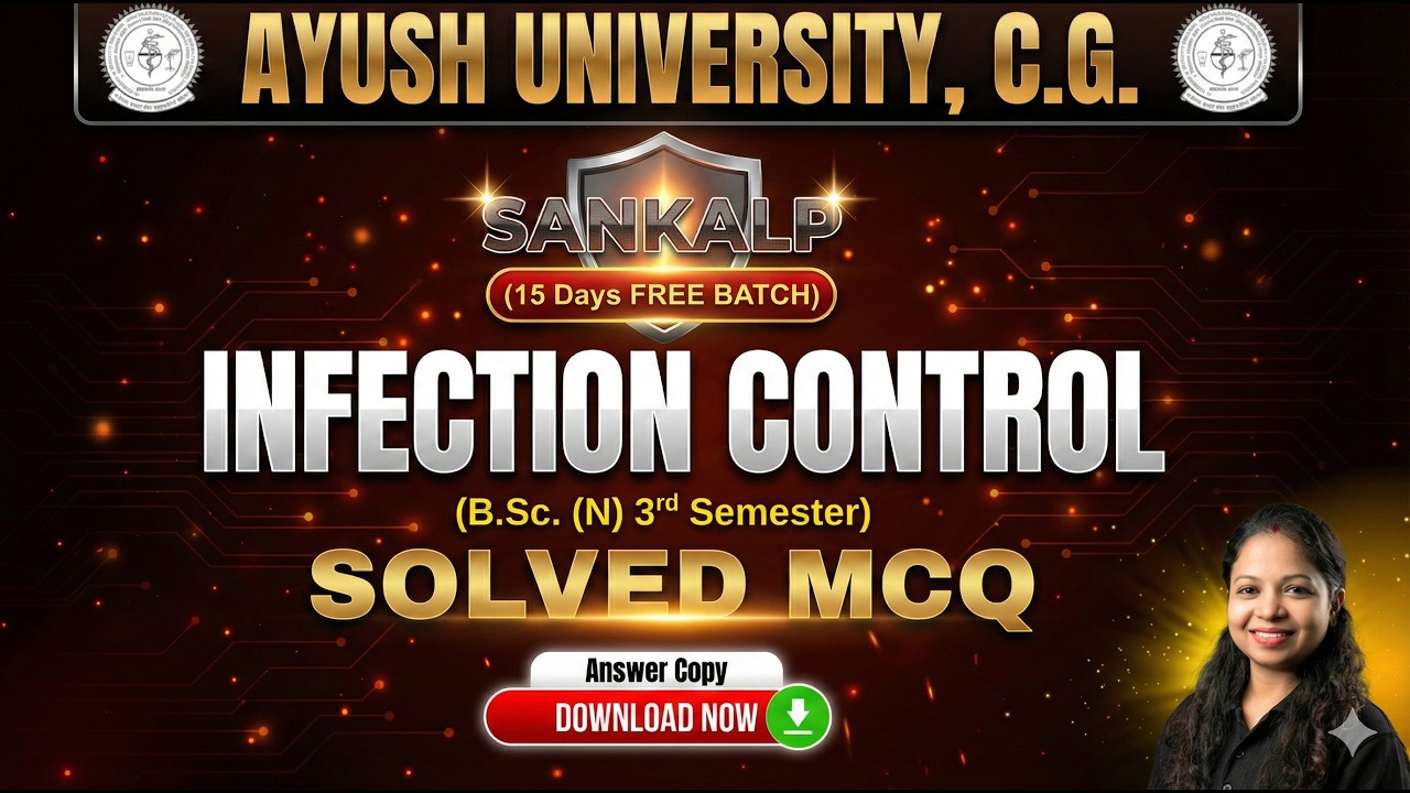 Ayush University B.Sc Nursing 3rd Sem: INFECTION CONTROL Solved MCQs 🔥 | Sankalp Free Batch