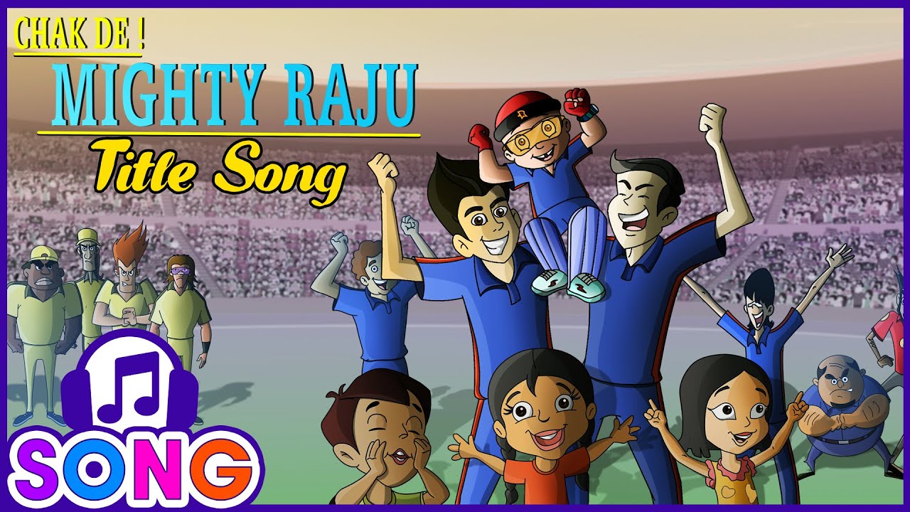 Mighty Raju - Chak De Title Song 🏆 |  | Hindi Songs for Kids 🎶 | Best Kids Action Songs
