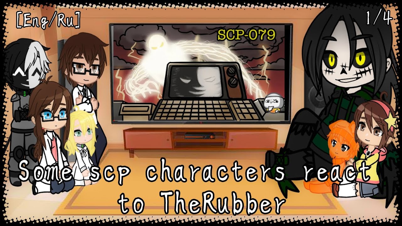 Some scp characters react to TheRubber(1/4)||scp au||gacha club[eng/ru]