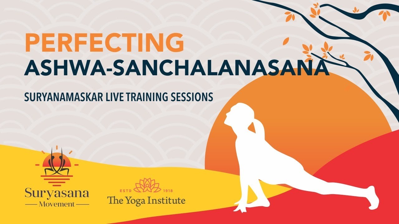 Perfecting Ashwasanchalanasana  | Suryasana Movement | Live Training Session