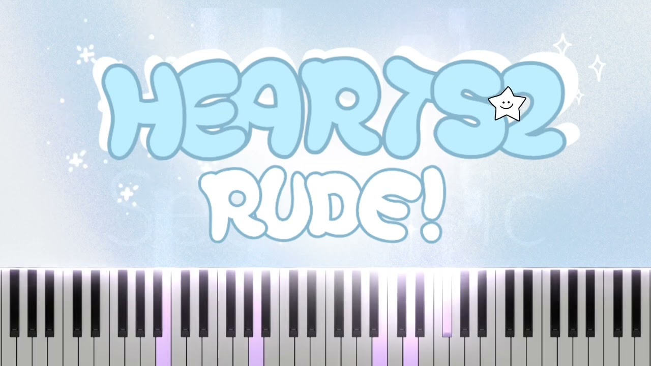 🩵 Heart2Heart (하츠투하츠) - RUDE! (piano 반주 연습 / 음원 추가)