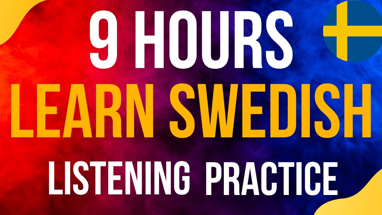 9 Hours of Swedish CONVERSATION Practice  ||| Improve your Swedish from Morning until Night
