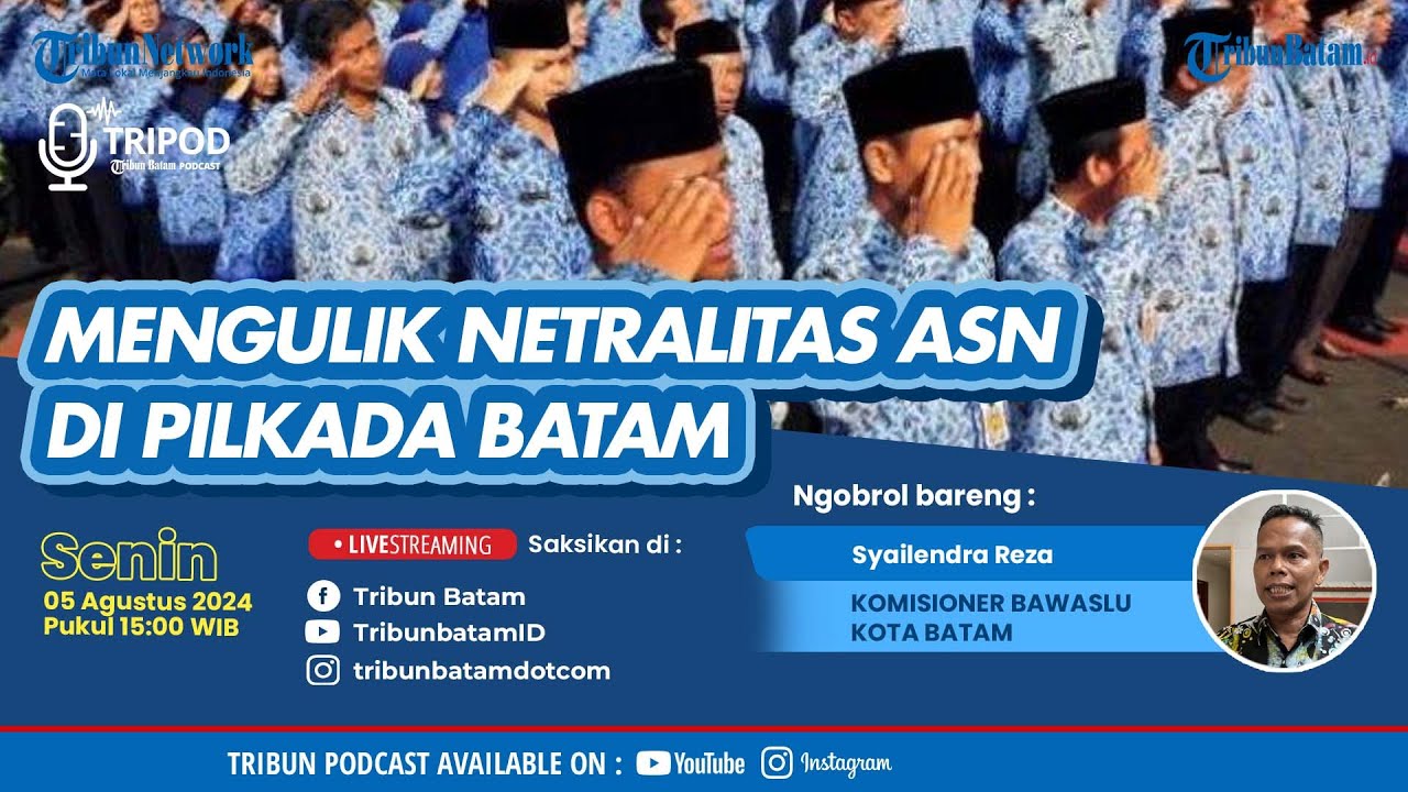 Mengulik Netralitas ASN di Pilkada Batam - Tripod Politik