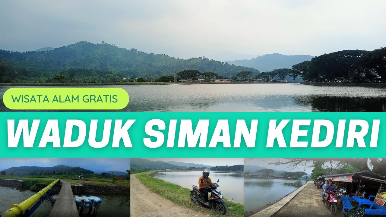 WISATA WADUK SIMAN KEDIRI KECAMATAN KEPUNG