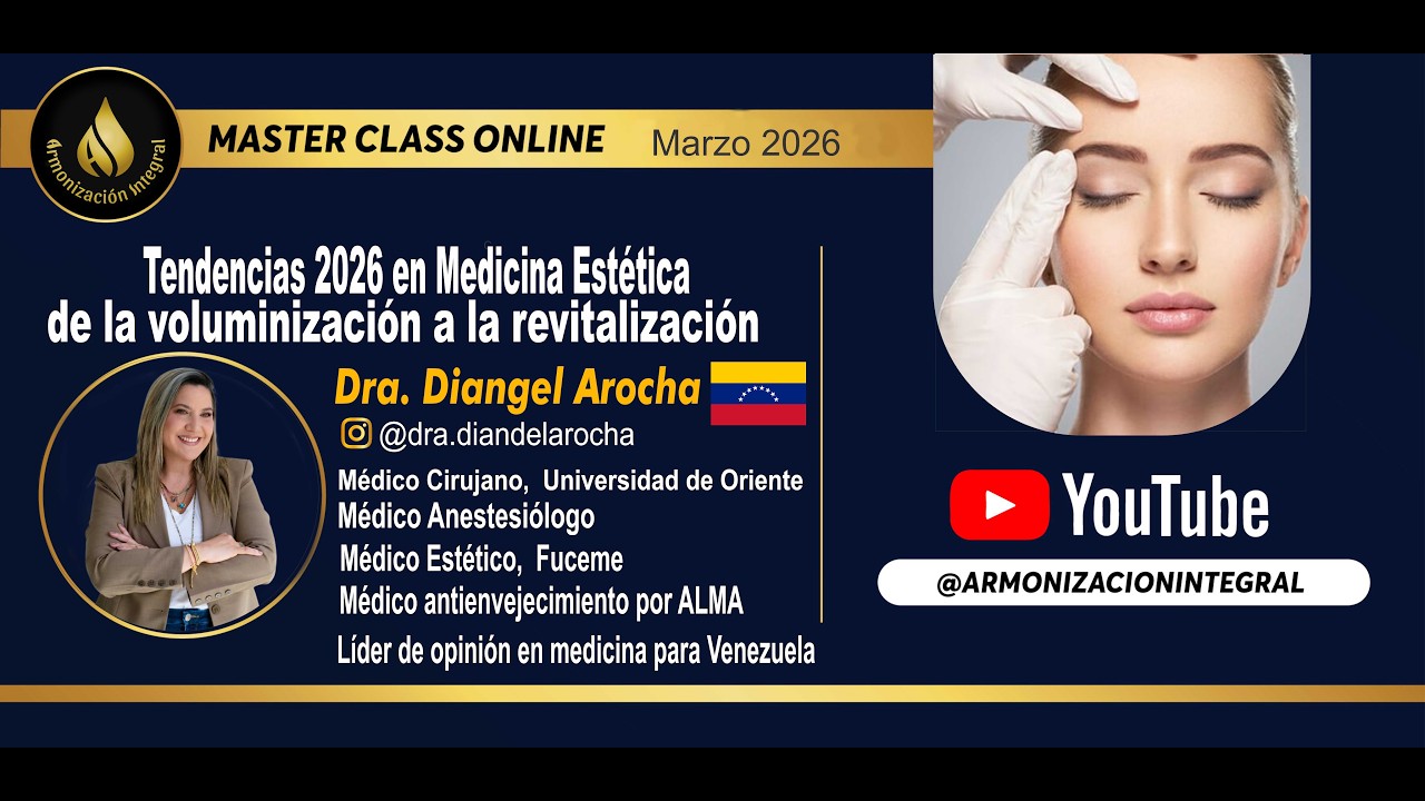 Master Class Marzo 2026. Dra. Diangel Arocha