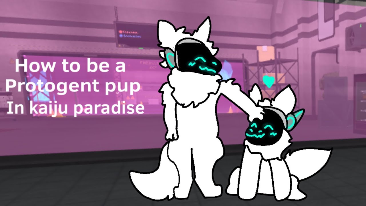 How To Be A Protogent Pup In Kaiju Paradise