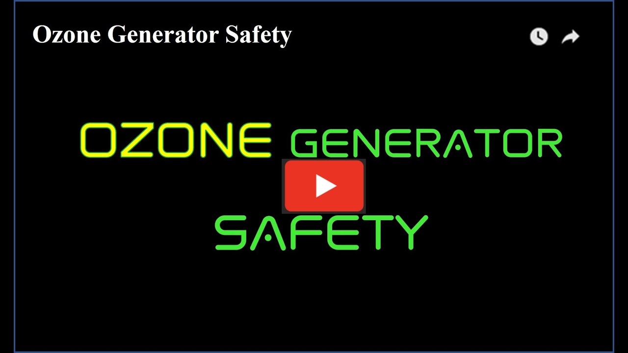 Ozone Generator Safety