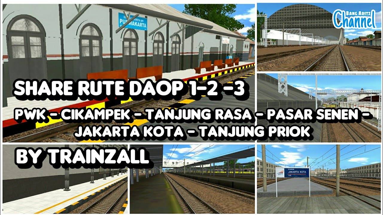 SHARE Rute Daop 1-2-3 Tanjung Priok - Purwakarta - Tanjungrasa | Trainz Simulator Android