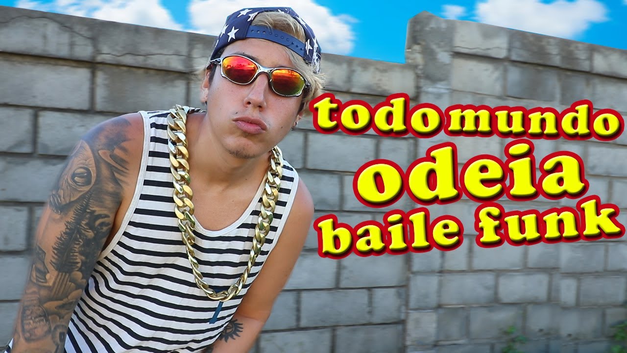 TODO MUNDO ODEIA BAILE FUNK