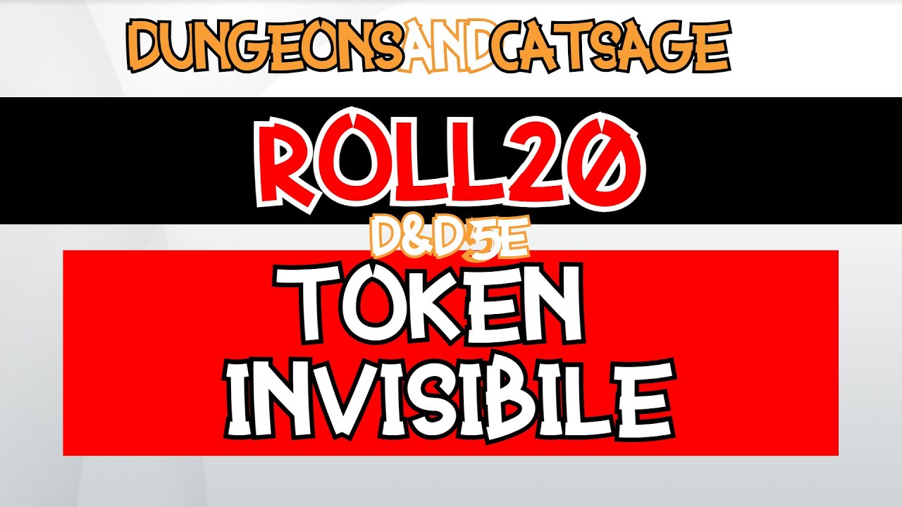 Roll20 - Token Invisibile - D&D 5e Ita