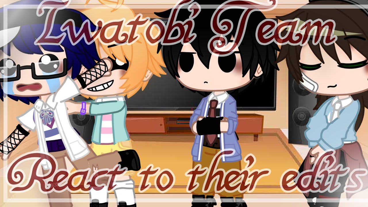 Iwatobi Team reacts to their edits//Free!//Gacha club
