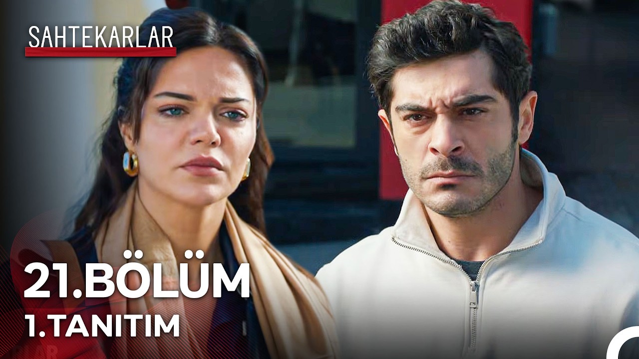 Sahtekarlar 21. Bölüm 1. Tanıtım - 