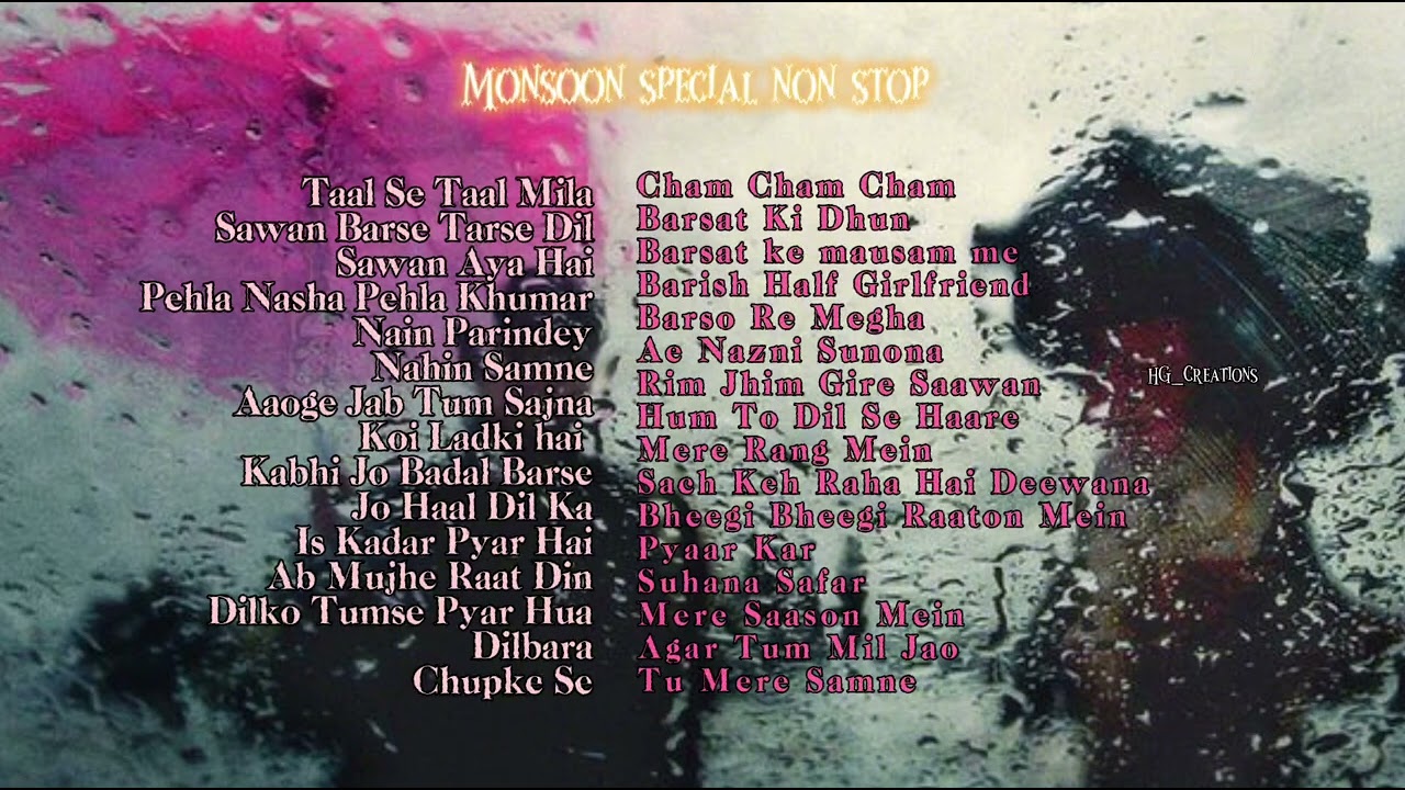 Monsoon Sepcial - Nonstop - Timeless Tracks | HG_Creation #music #song #monsoon #trending #hindisong