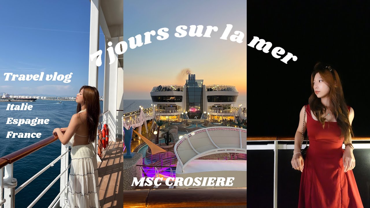 Vlog19 une semaine en mer avec MSC SPLENDIDA