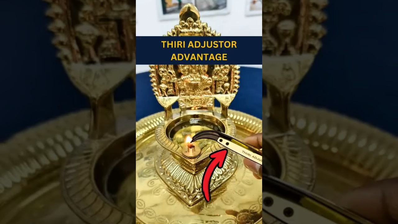 Thiri Adjustor & Thiri Holder | Clean Vilakku