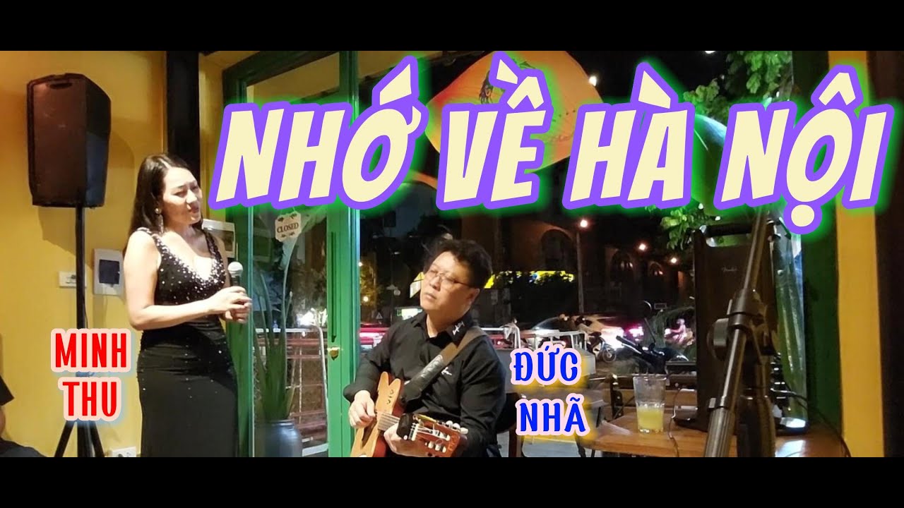 NHỚ VỀ HÀ NỘI - ĐỨC NHÃ GUITAR - NSUT MINH THU