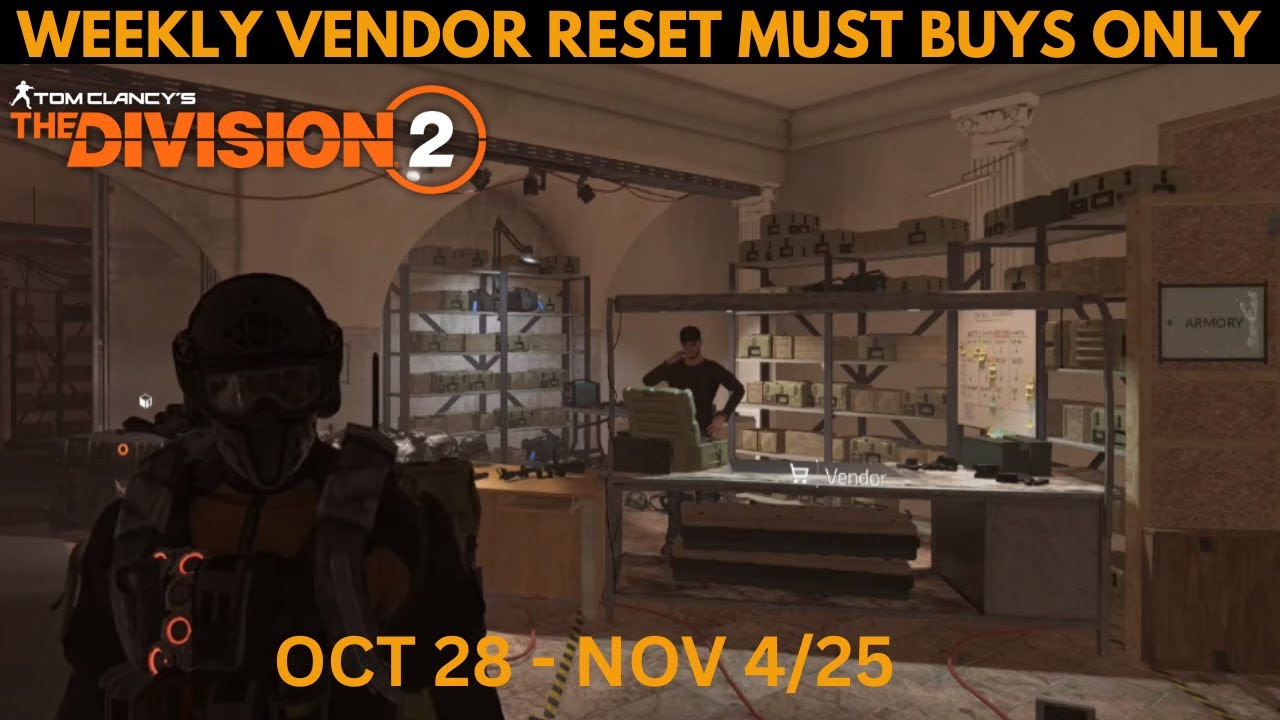The Division 2 - WEEKLY VENDOR RESET MUST BUYS ONLY! (OCT 28 -NOV 4/25)