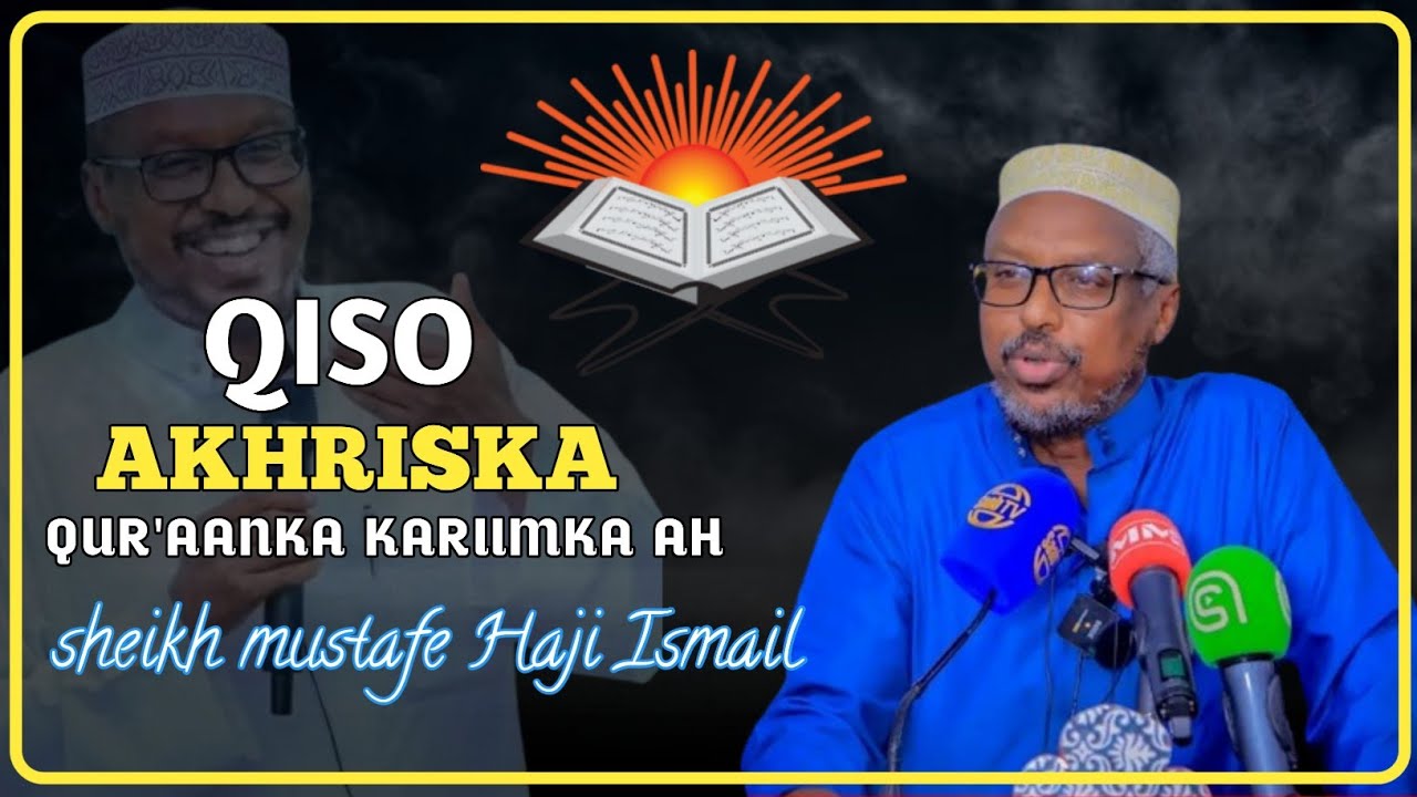 QISO CAJIIB AH | AKHRISKA QURAANKA KARIIMKA AH