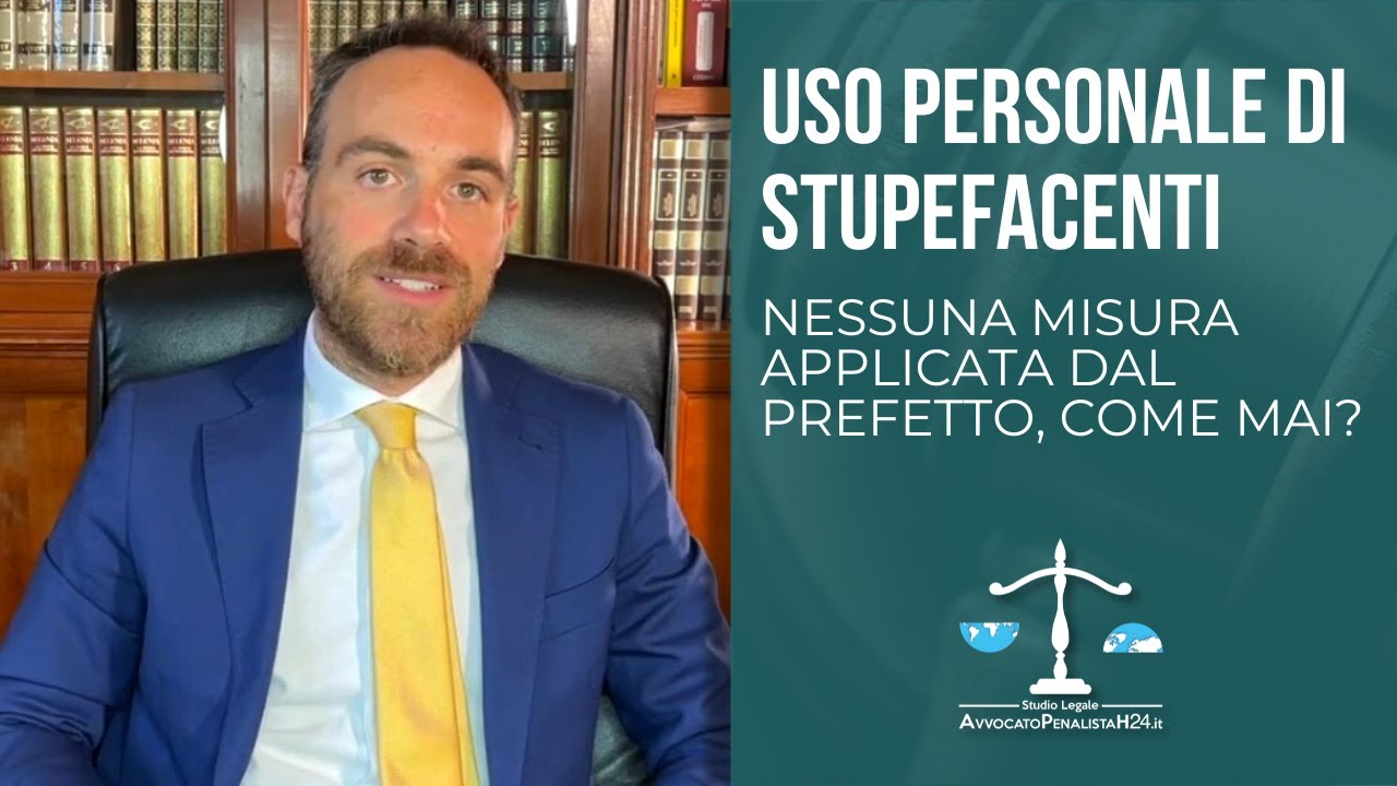 Uso personale di stupefacenti nessuna misura applicata dal Prefetto, come mai?