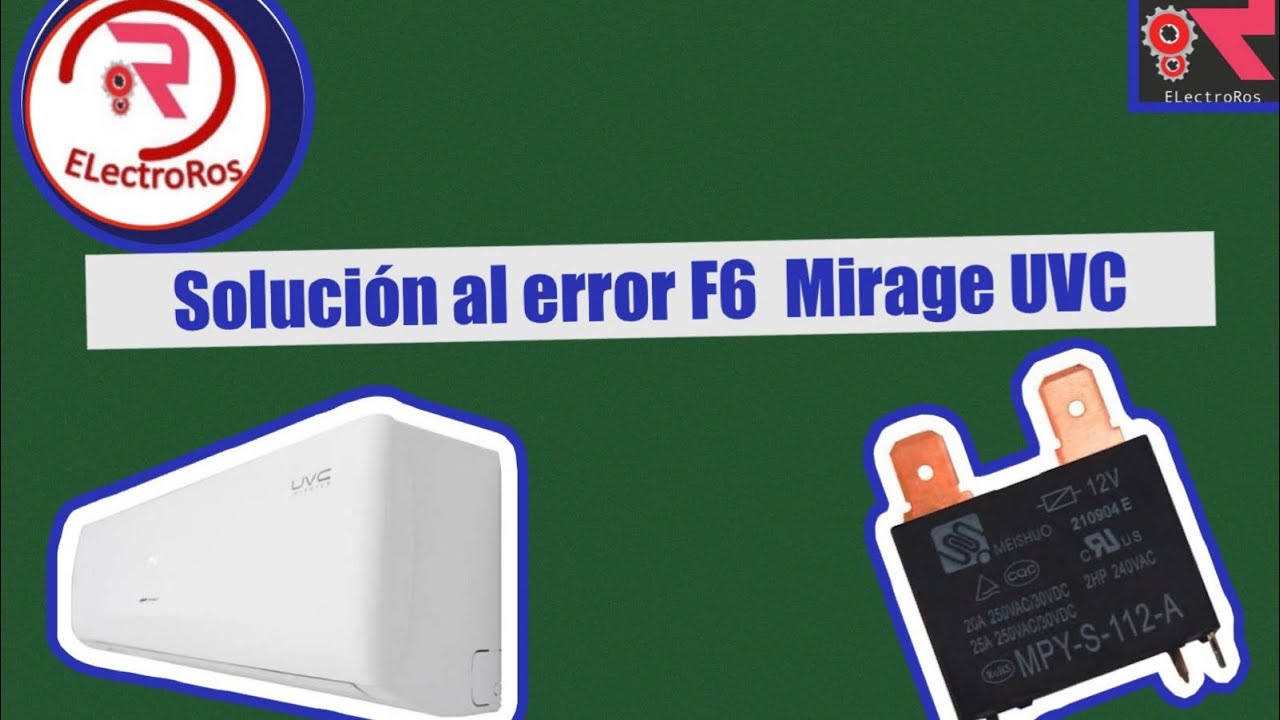 ERROR F6 MIRAGE UVC
