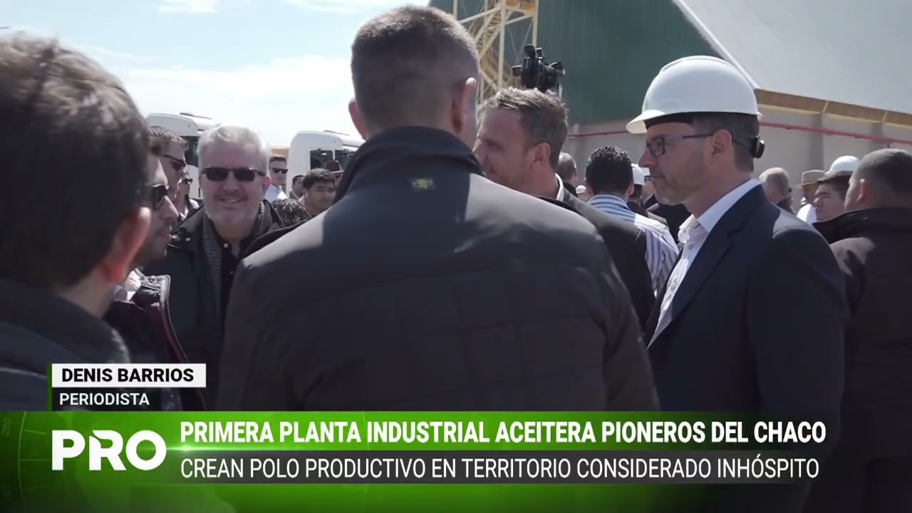 Primera planta industrial aceitera Pioneros del Chaco