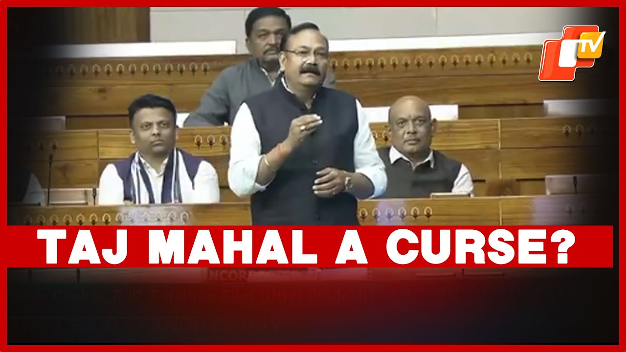 BJP MP Rajkumar Chahar: Taj Mahal A 'Curse'