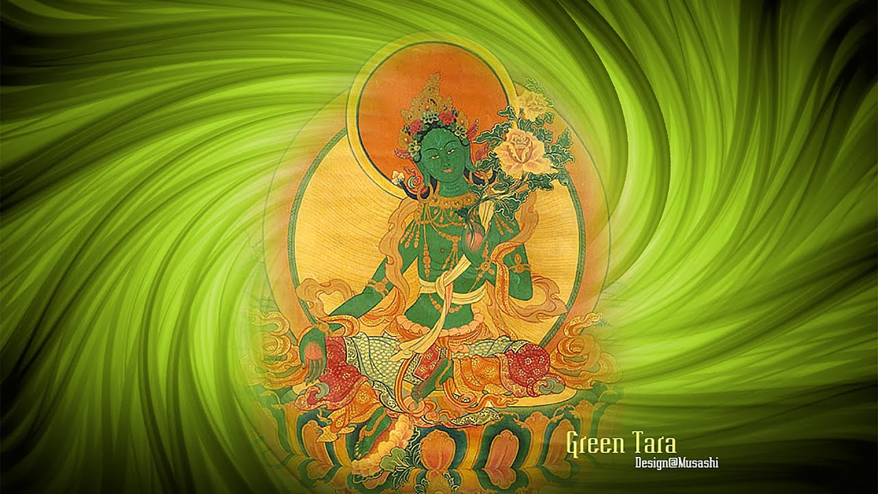 Thần Chú Tara Xanh • Vượt qua 8 nỗi sợ hãi: Tham - Sân - Si - Mạn - Nghi - Ác -Trược - Tà kiến