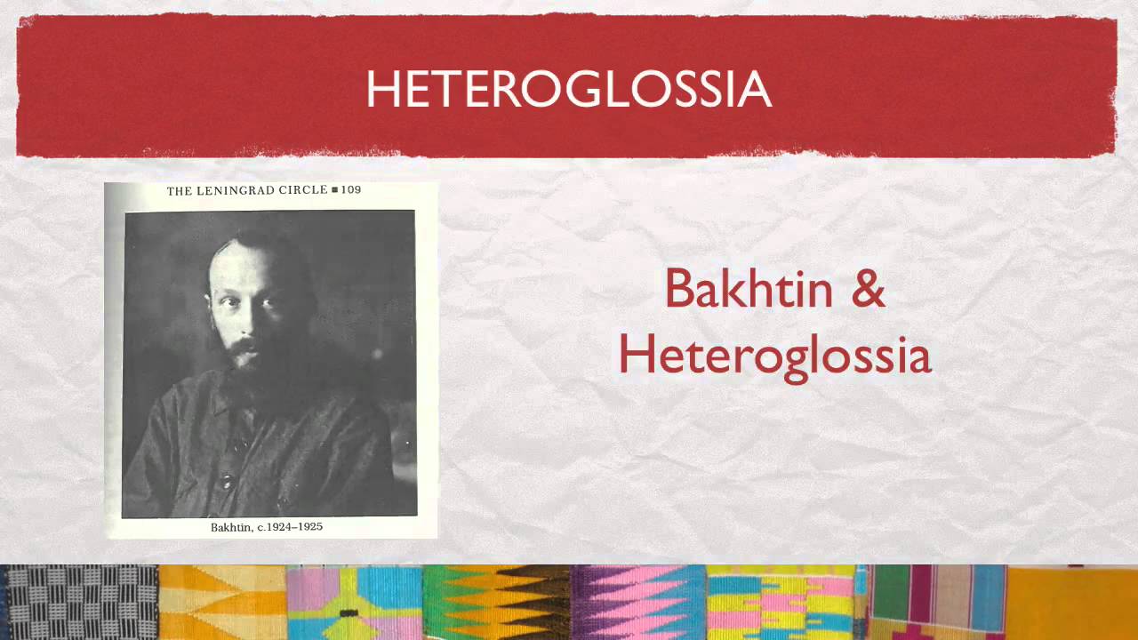 Ball  Heteroglossia Intro Pt 1 Final