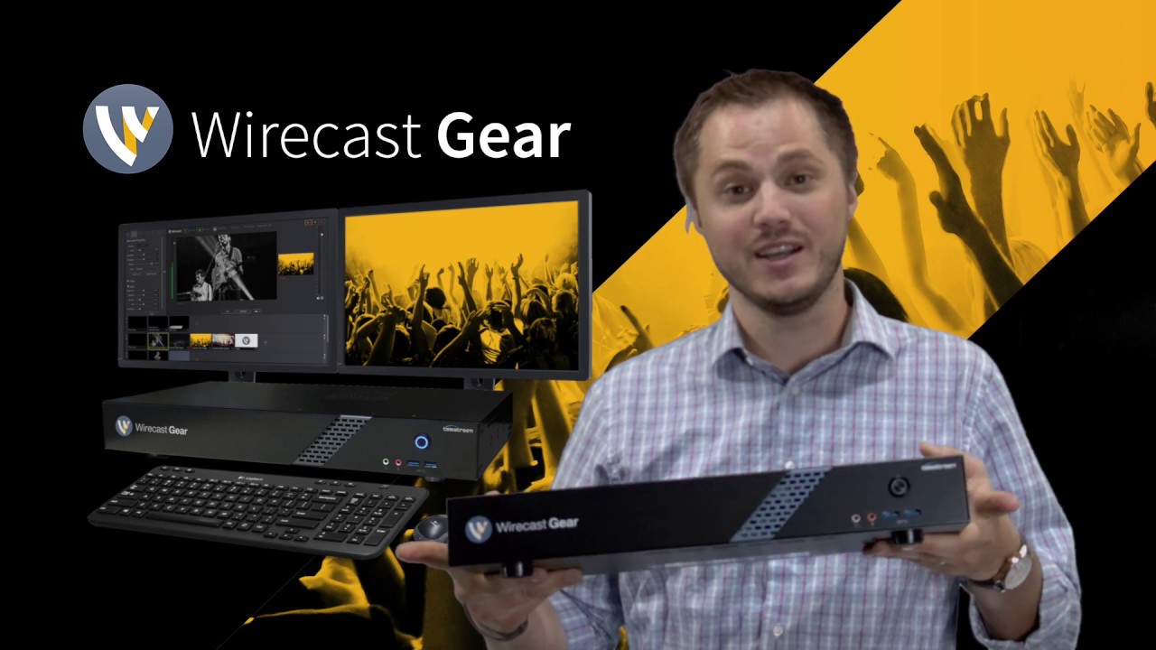 Wirecast Gear Overview