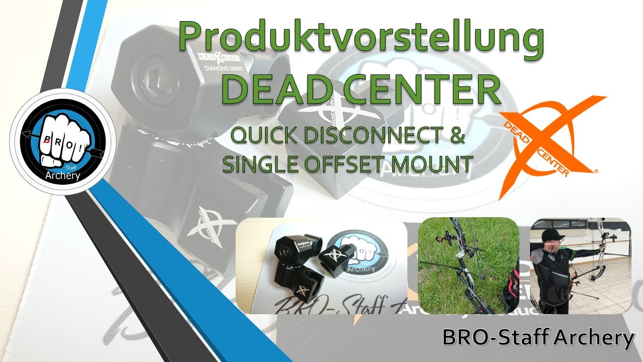 Dead Center 💥🏹🎯 | Quick Disconnect | Single Offset Mount | Produktvorstellung |🏹 BRO-Staff Archery